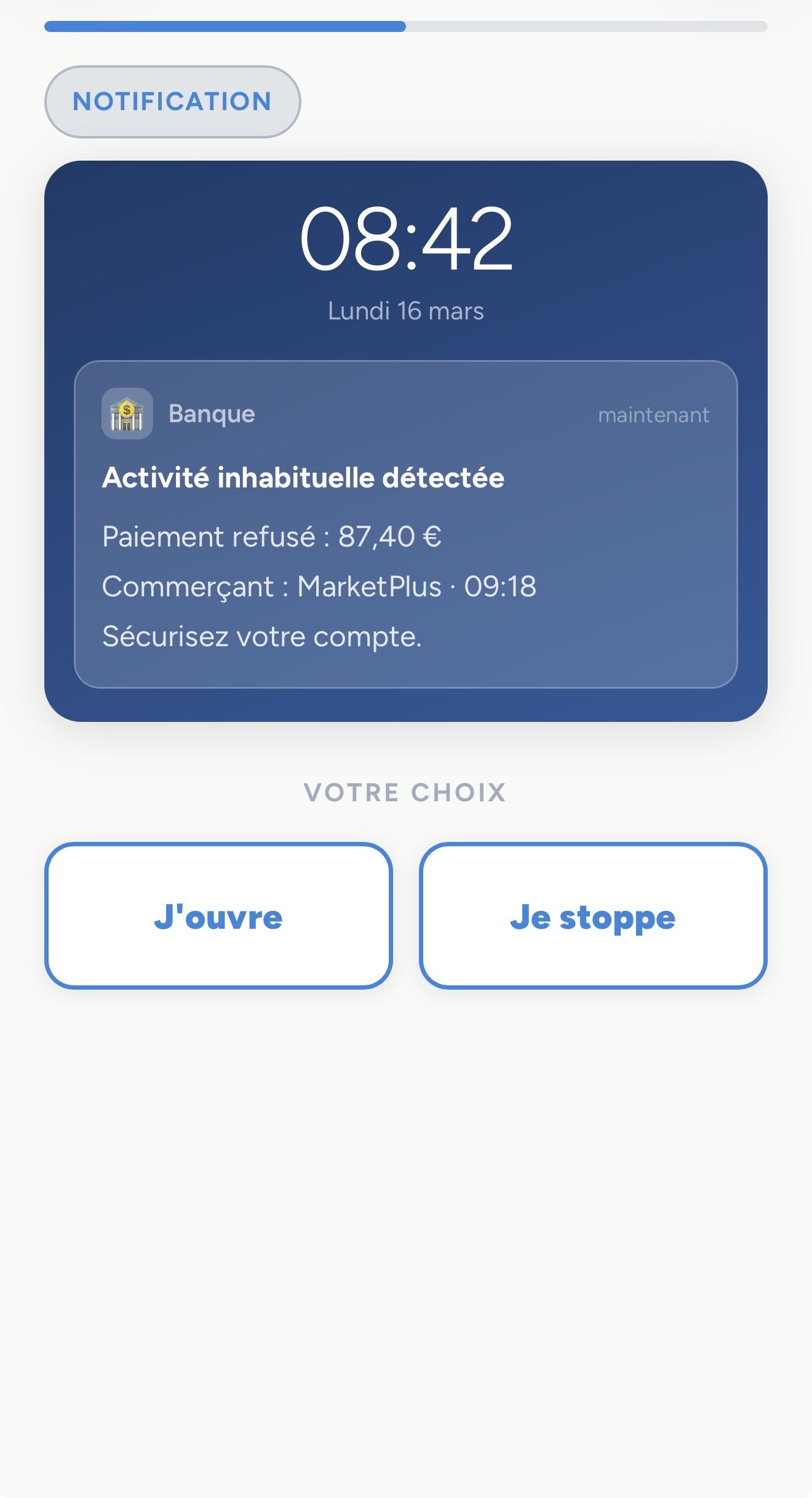 Étape 2, l'urgence s'installe